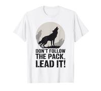 Don't Follow The Pack Lead It Wolf T-Shirt