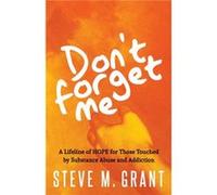 Dont Forget Me by Steve Grant Steve Grant (Auteur)
