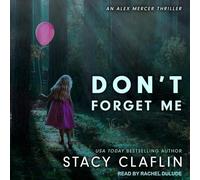 Don't Forget Me (The Alex Mercer Thriller Series)
