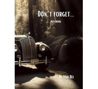 Don't forget, Notebook: weekly planner