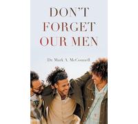 Don't Forget our Men