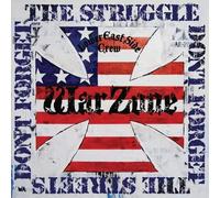 Warzone - Don'T Forget the Struggle,Don'T Forget the Street