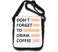 Don't Forget to Drink Coffee Wake Up Sac à bandoulière Blanc