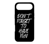 Don't Forget to Have Fun N'oublie Pas de t'amuser Coque pour iPhone Air