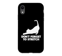 Don't Forget to Stretch T-Shirt drôle Dire Chat Yoga Chats Coque pour iPhone XR