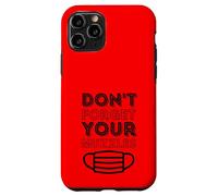 Don't Forget Your Muszzles - Masque Anti-Visage Théorie du Complot Coque pour iPhone 11 Pro