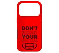 Don't Forget Your Muszzles - Masque Anti-Visage Théorie du Complot Coque pour iPhone 17 Pro