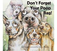 Don't Forget Your Poop Bag!