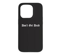 Don't Get Dead Security, Argot Urbain surnaturel, Blague Amusante Coque pour iPhone 15 Pro