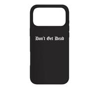 Don't Get Dead Security, Argot Urbain surnaturel, Blague Amusante Coque pour iPhone 17 Pro Max