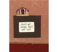 Don't Get Lonely Don't Get Lost (Book And Dvd)