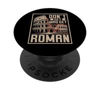 Don't Get Mad Get Roman Empire PopSockets PopGrip Adhésif