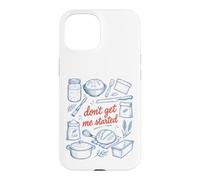 Don't Get Me Started Soudough Baker rétro Coque pour iPhone 15