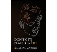 Don't Get Played by Life