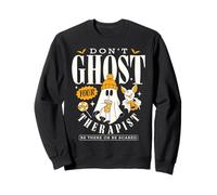 Don't Ghost Your Therapist Halloween | Plaidoyer pour la santé mentale Sweatshirt