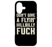 Don't Give A Flyin' Hillbilly Fuck - Cadeau Redneck Coque pour iPhone 17