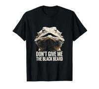 Don't Give Me Dragon Barbu à Barbe Noire T-Shirt