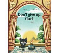 Don't Give Up, Carl!: In Egypt