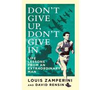 Don't Give Up, Don't Give In