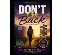Don't Go Back: 120 Day Devotional