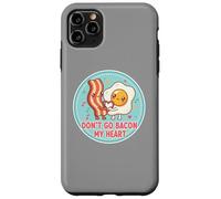 Don't Go Bacon My Heart Cute Kawai Egg Funny Couples Pun Coque pour iPhone 11 Pro Max