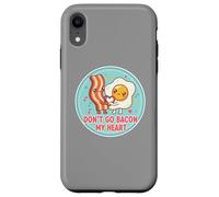Don't Go Bacon My Heart Cute Kawai Egg Funny Couples Pun Coque pour iPhone XR