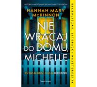Don't go home, Michelle - Hannah Mary McKinnon (Buch auf Polnisch)