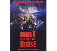 Don't Go in the House [Import USA Zone 1]