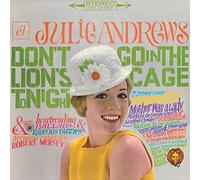 Don't Go in the Lion's Cage Tonight / Broadway's by JULIE ANDREWS (2015-05-04)