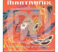 DON'T GO MESSIN WITH MY HEART 7" (45) UK CAPITOL 1991 UK EDIT B/W US REMIX IN PIC SLEEVE (CL608)