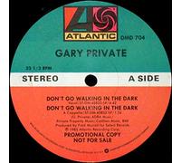 Don't Go Walking In The Dark