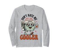 Don't Hate Me Cos I'm A Little Cooler - Boîte à Glace Amusante pour Pique-Nique Manche Longue