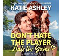 Don't Hate the PlayerHate the Game