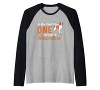 Don't Have One You'll Never Understand - Épagneul Breton Manche Raglan