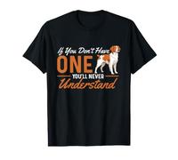 Don't Have One You'll Never Understand - Épagneul Breton T-Shirt Graphique avec Valeur