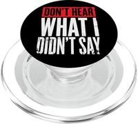 Don't Hear What I Didn't Say PopSockets PopGrip pour MagSafe