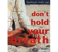 Don't Hold Your Breath