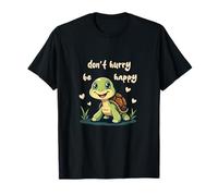 Don't Hurry Be Happy - Jolie Blague Amusante en Forme de Tortue T-Shirt