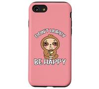 Don't Hurry Be Happy Paresseux Coque pour iPhone SE (2020) / 7/8