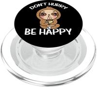 Don't Hurry Be Happy Paresseux PopSockets PopGrip pour MagSafe