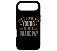 Don't I Look Too Young to Be A Grandpa Father's Day Papa Coque pour iPhone Air