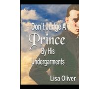 Don't Judge A Prince By His Undergarments: Another Mm Arranged Marriages Between A King And Prince