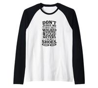 Don't Judge Me Until You've Walked 1609 Meters Funny Metric Manche Raglan