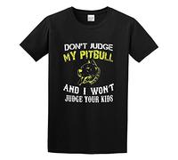 Don't Judge My Pitbull and I Won't Judge Your Ladies Unisex 100% Cotton Short-Sleeve T-Shirts Black M