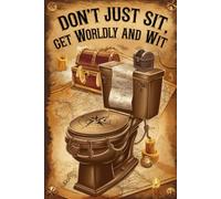 Don't Just Sit, Get Worldly and Wit: A Bathroom Book of Global Trivia, Culture, and Fun Facts