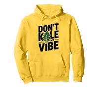 Don't Kale My Vibe Jeu de Mots Amusant aux légumes Sweat à Capuche