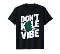 Don't Kale My Vibe Jeu de Mots Amusant aux légumes T-Shirt