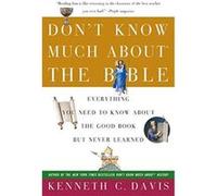 Don't Know Much About the Bible Kenneth C. Davis (Auteur)