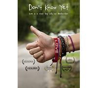 Don't Know Yet