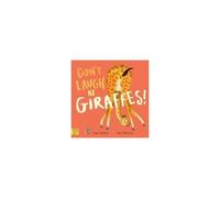 Don't Laugh At Giraffes